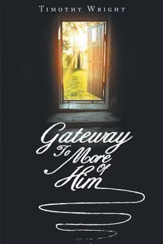 Paperback Gateway To More Of Him Book