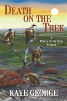Paperback Death on the Trek (A People of the Wind Mystery, #2) Book