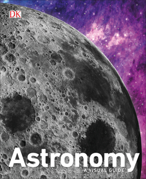 Hardcover Astronomy: A Visual Guide Book