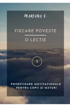 Paperback Fiecare poveste - O lectie [Romanian] Book