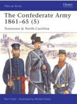 Paperback The Confederate Army 1861-65 (5): Tennessee & North Carolina Book