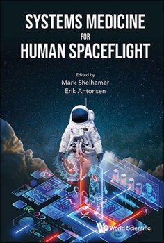 Hardcover Systems Medicine for Human Spaceflight Book