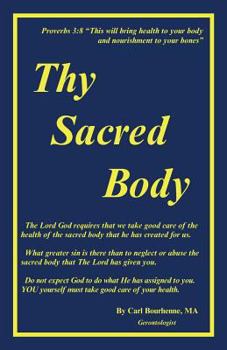 Paperback Thy Sacred Body Book