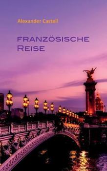 Paperback Französische Reise [German] Book