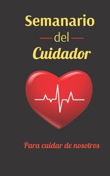 Paperback Semanarion del Cuidador [Spanish] Book