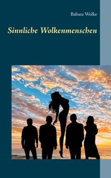 Paperback Sinnliche Wolkenmenschen [German] Book
