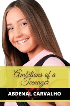 Paperback Ambitions of a Teenager: Fiction Romance Book