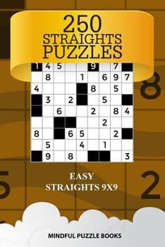 Paperback 250 Straights Puzzles: Easy Straights 9x9 Book