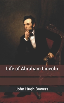 Life of Abraham Lincoln