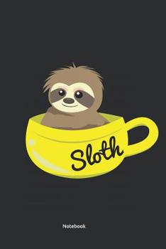 Paperback Notebook: Sloth Notebook 100 Pages with Lines, White Paper 6x9inches, Matte Softcover, Slothful, (Great as Notebook, Recipe Book