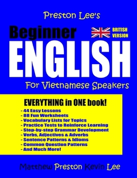 Paperback Preston Lee's Beginner English For Vietnamese Speakers (British) Book