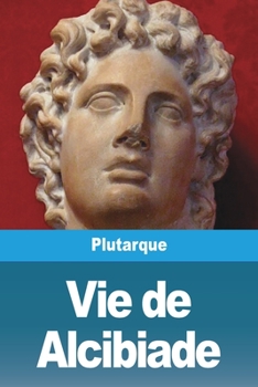 Paperback Vie de Alcibiade [French] Book