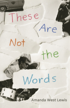 Library Binding These Are Not the Words Book