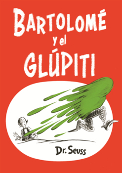 Library Binding Bartolome Y El Glupiti [Spanish] Book