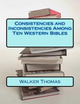 Paperback Consistencies and Inconsistencies Among Ten Western Bibles Book