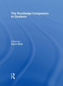 The Routledge Companion to Dyslexia - Book  of the Routledge Companions