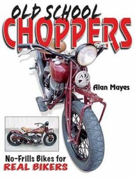 Paperback Old School Choppers Book
