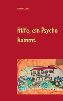 Paperback Hilfe, ein Psycho kommt: ...auf dem Fahrrad [German] Book