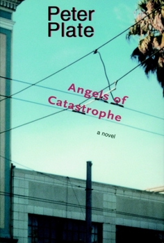 Paperback Angels of Catastrophe Book