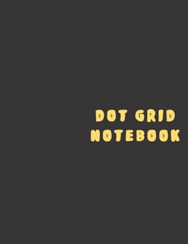 Paperback Dot Grid Notebook: Black dotted Matrix Large Journal Notebook (8.5 x 11) 120 Pages Book