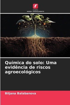 Paperback Química do solo: Uma evidência de riscos agroecológicos [Portuguese] Book