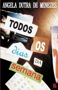 Paperback Todos os dias da semana [Portuguese] Book