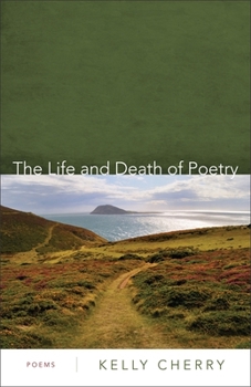 Paperback The Life and Death of Poetry: Poems Book