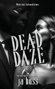 Paperback Dead Daze: A Pitch-Black Second Chance Book