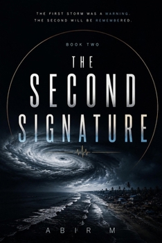 Paperback The Second Signature: A Cyclone Survival Thriller Book