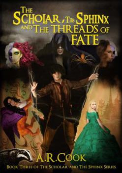 Paperback The Scholar, the Sphinx and the Threads of Fate Book