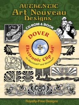 Paperback Authentic Art Nouveau Designs [With CDROM] Book