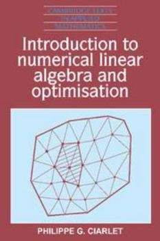 Electronics Introduction to Numerical Linear Algebra and Optimisation Book