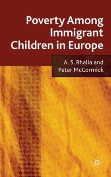 Hardcover Poverty Among Immigrant Children in Europe Book