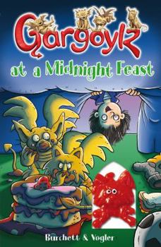 Gargoylz at a Midnight Feast - Book #3 of the Gargoylz