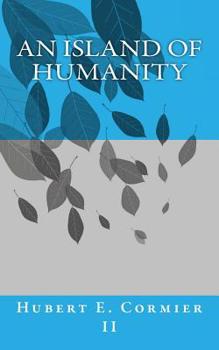 Paperback An Island Of Humanity Book