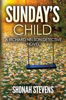 Paperback Sunday's Child: A Richard Nelson Detective Novel Book