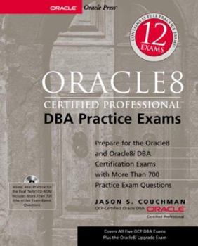 Paperback Oracle8 Certified Professional: DBA Practice Exams [With CDROM] Book