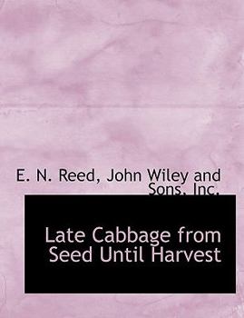 Paperback Late Cabbage from Seed Until Harvest Book
