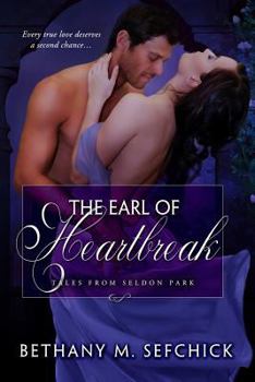 The Earl of Heartbreak - Book #9 of the Tales From Seldon Park