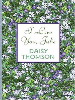 Hardcover I Love You, Julie [Large Print] Book