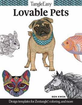 Paperback Tangleeasy Lovable Pets: Design Templates for Zentangle(r), Coloring, and More Book