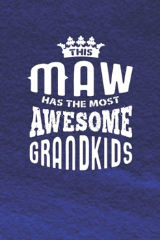 Paperback This Maw Has The Most Awesome Grandkids Book