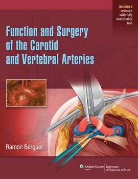 Hardcover Function and Surgery of the Carotid and Vertebral Arteries Book