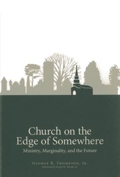 Paperback Church on the Edge of Somewhere: Ministry, Marginality, and the Future Book