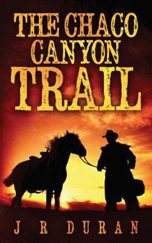 The Chaco Canyon Trail