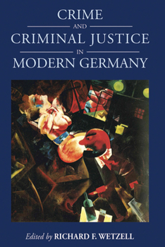 Paperback Crime and Criminal Justice in Modern Germany Book