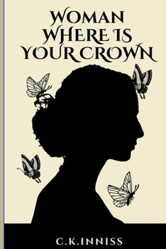 Paperback Woman Where Is Your Crown Book