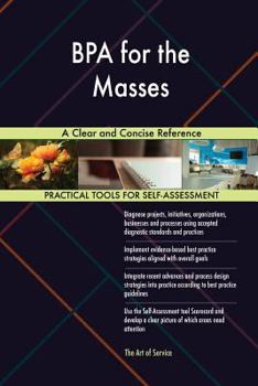 Paperback BPA for the Masses A Clear and Concise Reference Book
