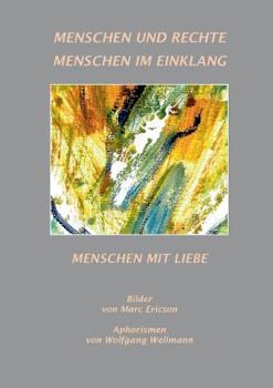 Paperback Menschen und Rechte - Menschen im Einklang: Menschen mit Liebe [German] Book