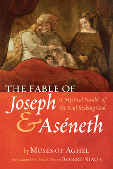 Paperback The Fable of Joseph and Aséneth Book